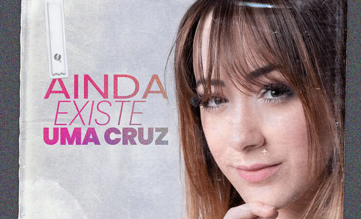 Esther Manilha lança “Ainda Existe Uma Cruz”, último single do EP “Pertenço a Ti”
