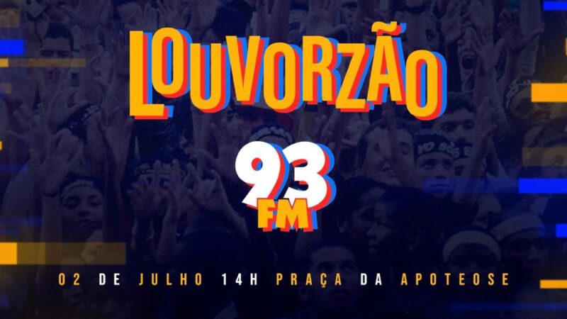 Louvorzão 93 reunirá 30 atrações em mais de oito horas de show na Praça da Apoteose