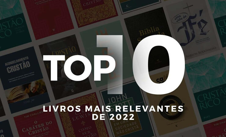 Confira a lista dos 10 livros cristãos mais relevantes de 2022