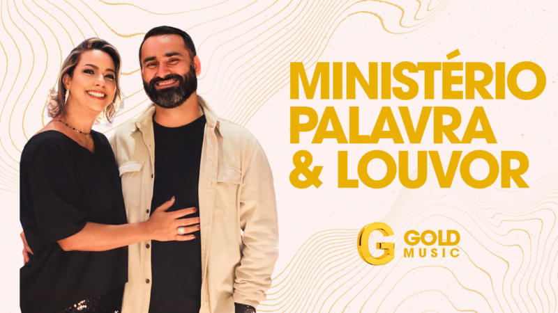 Ministério Palavra & Louvor estreia no cenário gospel e assina com a Gold Music