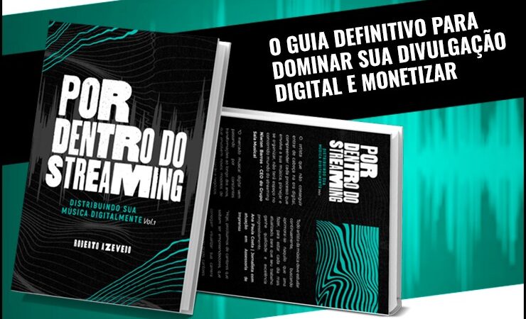 Com mais de 100 lançamentos, Roberto Azevedo lança o e-book “Por Dentro do Streaming” com guia completo para artistas independentes