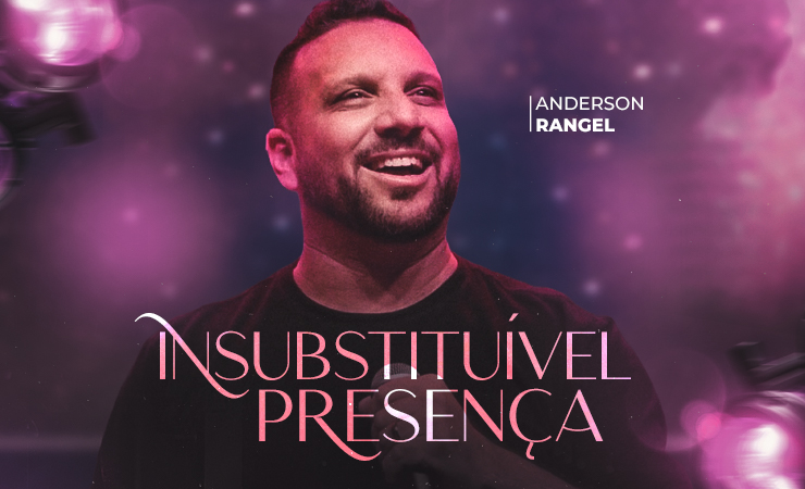 Anderson Rangel lança o single “Insubstituível Presença” pela Futura Music