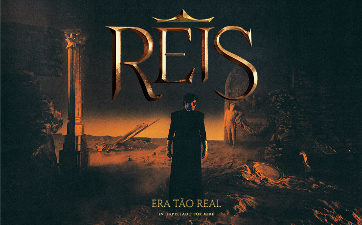 Série “Reis” lança o single “Era Tão Real”, disponível em todas as plataformas digitais